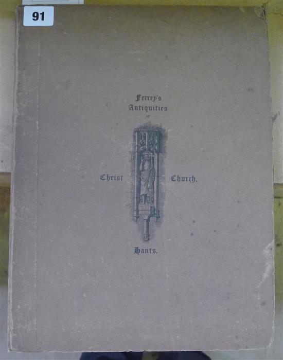 Ferry, Benjamin - The Antiquities Of The Priory Of Christ-Church, Hants, 1834